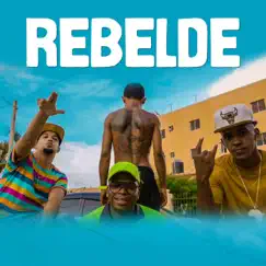 Rebelde (feat. Pitola la Volanta) Song Lyrics