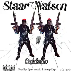 Cuidado - Single by Staar Watson album reviews, ratings, credits
