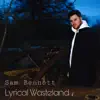 Lyrical Wasteland - Single album lyrics, reviews, download