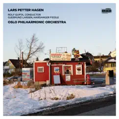 Lars Petter Hagen by Oslo Philharmonic, Gjermund Larsen & Rolf Gupta album reviews, ratings, credits