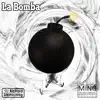 La Bomba - Single album lyrics, reviews, download