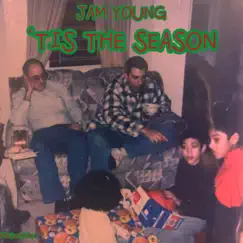 Tis' the Season - Single by Jam Young album reviews, ratings, credits