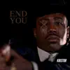 End You - Single album lyrics, reviews, download