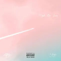 High on You - Single by LavMore album reviews, ratings, credits