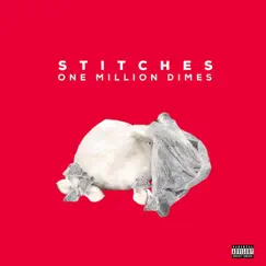 One Million Dimes - Single by Stitches album reviews, ratings, credits