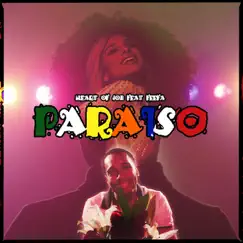 Paraíso (feat. Feefa) - Single by Heart of JOB album reviews, ratings, credits