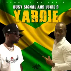 Yardie (feat. Lukie D) Song Lyrics