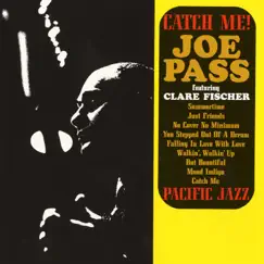 Catch Me! by Joe Pass album reviews, ratings, credits