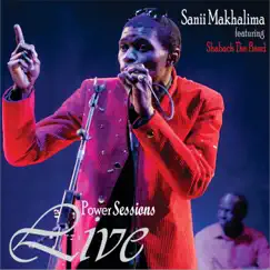 Power Sessions (Live With Shabach the Band) - EP by Sanii Makhalima album reviews, ratings, credits
