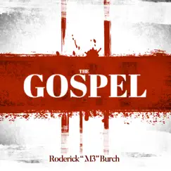 The Gospel - Single by Roderick M3 Burch album reviews, ratings, credits