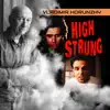 Hight Strung album lyrics, reviews, download