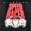 Speedracer - Single album lyrics, reviews, download