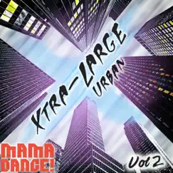 Xtra Large Urban - Vol. 2 by DJ Leo Large & Mr. B album reviews, ratings, credits