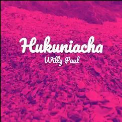 Hukuniacha - Single by Willy Paul album reviews, ratings, credits