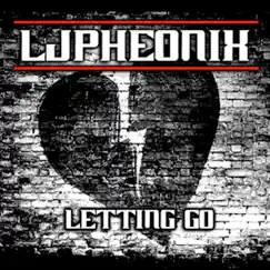 Letting Go - Single by L.J.Pheonix album reviews, ratings, credits