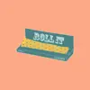 Roll It (feat. AC Metta) - Single album lyrics, reviews, download