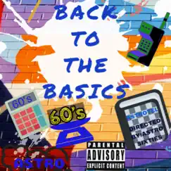 Bacc to Da Basics - Single by Astro Sixties album reviews, ratings, credits