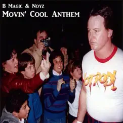 Movin' Cool Anthem Song Lyrics