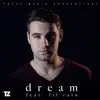 Dream (feat. Lil Rain) - Single album lyrics, reviews, download