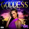 Goddess - Single album lyrics, reviews, download