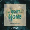 My Heart Is My Home - Single album lyrics, reviews, download