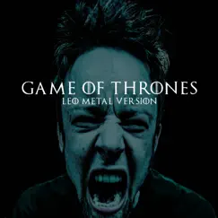 Game of Thrones Theme (Metal Version) - Single by Leo album reviews, ratings, credits
