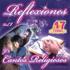 Reflexiones y Cantos Religiosos, Vol. 1 by Alabanza Musical album reviews, ratings, credits