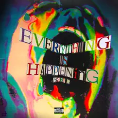Everything Is Happening (Singles) - Single by Babyg album reviews, ratings, credits
