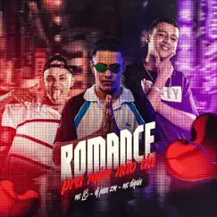 Romance pra Mim Não Dá (feat. DJ Juan ZM) - Single by MC L3 & MC Diguin album reviews, ratings, credits