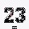 23 x Jay Breezy - Single album lyrics, reviews, download