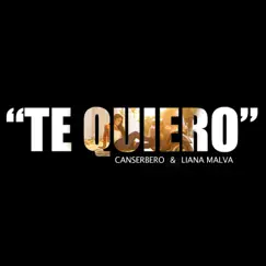 Te quiero - Single by Liana Malva & Canserbero album reviews, ratings, credits