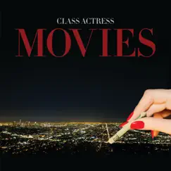 Movies - EP by Class Actress album reviews, ratings, credits