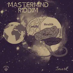 Mastermind Riddim - Single by Imark album reviews, ratings, credits