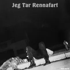 Jeg Tar Rennafart (bass & electric) Song Lyrics