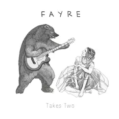 Takes Two - Single by Fayre album reviews, ratings, credits