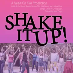 Shake It Up - Single by Andre Darnell Myers, Harleen Silva, Nick Conroy & Lindsay Zana album reviews, ratings, credits