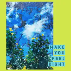 Make You Feel Right - Single by K.F.M. album reviews, ratings, credits