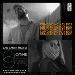 Como Yo No Hay Dos CYNH2 (Single) Song Lyrics