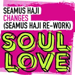 Changes - Single by Seamus Haji album reviews, ratings, credits