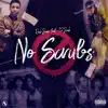 No Scrubs (feat. 12bub) - Single album lyrics, reviews, download