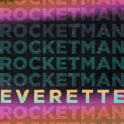 Rocket Man (Live In Studio) - Single by Everette album reviews, ratings, credits