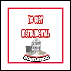 No Diet (feat. 808bando) [Instrumental] Song Lyrics