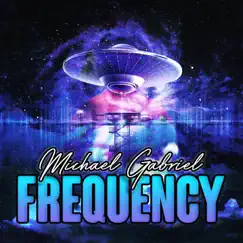 Frequency - Single by Michael Gabriel album reviews, ratings, credits