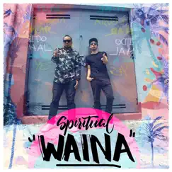 Waina - Single by Spiritual album reviews, ratings, credits