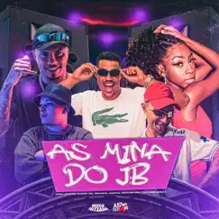 As Mina do Jb (feat. Brayan MC, Mc Odhara & DJ IIGOR BONI) - Single by Mc Lovera, Mc Natan SB & Mc Marte album reviews, ratings, credits