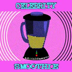 Celebrity Smoothie by Alexthomasdavis album reviews, ratings, credits