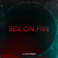 Sex on Fire Song Lyrics