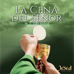 La Cena del Señor, Vol 3: Tiempo Ordinario by Jésed album reviews, ratings, credits