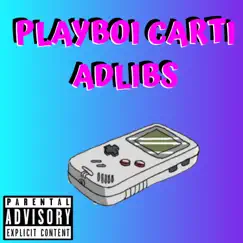 Playboi Carti Adlibs Song Lyrics