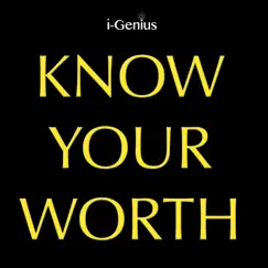 Know Your Worth (Instrumental) - Single by I-genius album reviews, ratings, credits